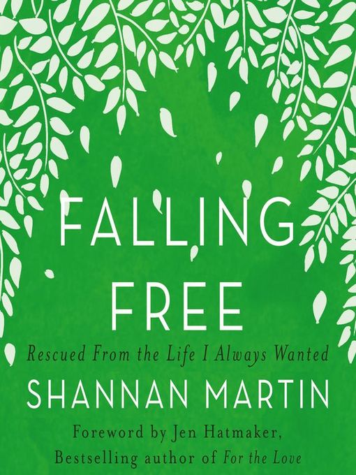 Title details for Falling Free by Shannan Martin - Available